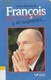 François Mitterrand a 40 loupežníků-