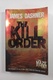 James Dashner: Maze Runner 4 - The Kill Order