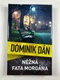 Dominik Dán: Něžná fata morgána