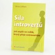 Síla introvertů Silvia Löhken