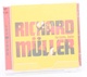 CD Richard Müller: Čo bolo, bolo