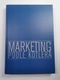 Philip Kotler: Marketing podle Kotlera