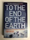 To the End of the Earth: The Race to Solve Polar Exploration's Greatest Mystery