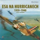 Esa na hurricanech - 1939-1940