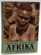 Kniha: Afrika snů a skutečnosti - 2. díl