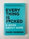 Mark Manson: Everything Is Fucked Pevná 1. vydání