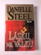 Danielle Steel: Lásku, ne válku