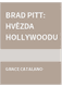 Brad Pitt - Hvězda Hollywoodu