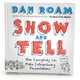 Dan Roam: Kniha Show and tell 