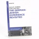 The german-jewish experience revisited