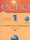 ECHO 1 CAHIER PERSONNEL + CD