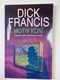 Dick Francis: Motiv koní 1994
