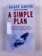 Scott Smith: A Simple Plan