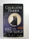 Charlaine Harris: Dead To The World Měkká (2005)