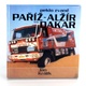 Kniha SNTL Peklo zvané Paříž-Alžír-Dakar 