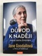 Jane Goodallová: Důvod k naději