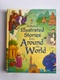 Lesley Sims: Usborne Illustrated Stories from Around the World Pevná (2010)
