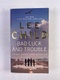 Lee Child: Bad Luck and Trouble
