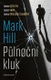 Půlnoční kluk - Mark Hill