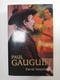David Sweetman: Paul Gauguin