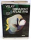 Kniha Velký obrazový atlas ryb Stanislav Frank
