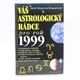 Váš astrologický rádce pro rok 1999