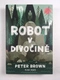 Peter Brown: Robot v divočině