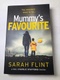 Sarah Flint: Mummy's Favourite