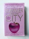 Candace Bushnell: Summer and the city