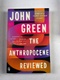 John Green: The Anthropocene Reviewed