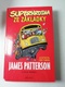 James Patterson: Superhrdina ze základky