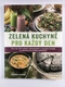 Jessica Nadel: Zelená kuchyně pro každý den