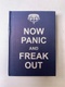 neuveden: Now Panic and Freak Out