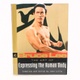 John Little: Bruce Lee the art of human body