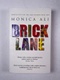 Monica Ali: Brick Lane Měkká (2004)