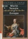 Victor Lucien Tapié: Marie Terezie a Evropa 1. vydání