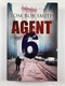 Tom Rob Smith: Agent 6