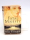 Kniha Reay Tannahill: Fatal Majesty 