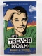 It´s Trevor Noah: Born a Crime