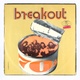 Gramofonová deska: Breakout - 70a