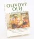 Kniha Birgit Frohn: Olivový olej a přírodní léčba 