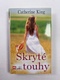 Catherine King: Skryté touhy